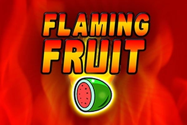 Flaming Fruit (Tom Horn Gaming)